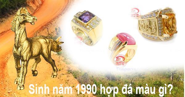 Sinh năm 1990 hợp đá màu gì?