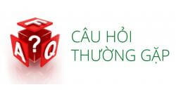 Những câu hỏi thường gặp