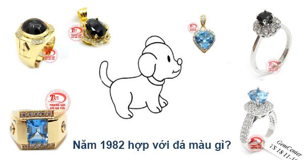 Năm 1982 hợp với đá màu gì?