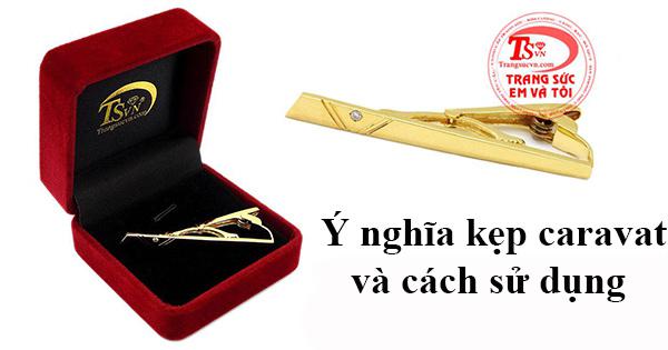 Ý nghĩa của kẹp caravat và cách sử dụng