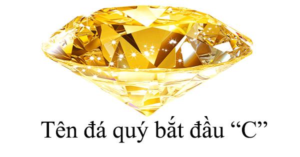 Tên đá quý bắt đầu C