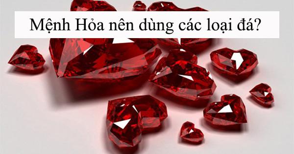 Mệnh Hỏa nên dùng các loại đá
