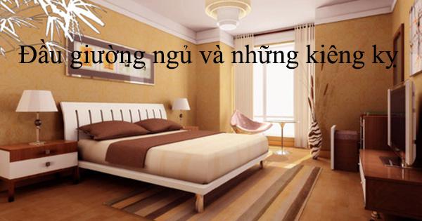 Đầu giường ngủ và những kiêng kỵ