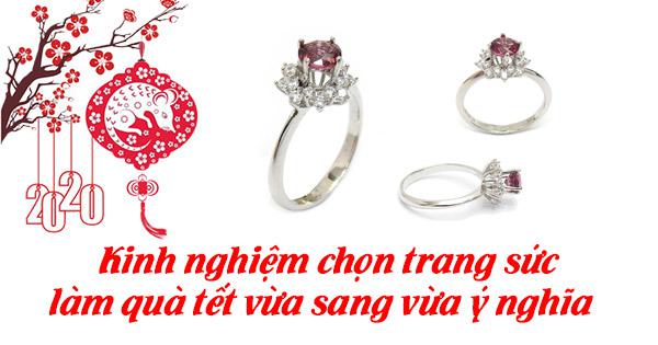 Kinh nghiệm chọn trang sức làm quà tết vừa sang vừa ý nghĩa