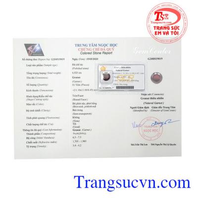 Sản phẩm được kiểm định từ trung tâm giám định đá quý uy tín. Granat thiên nhiên thịnh vượng